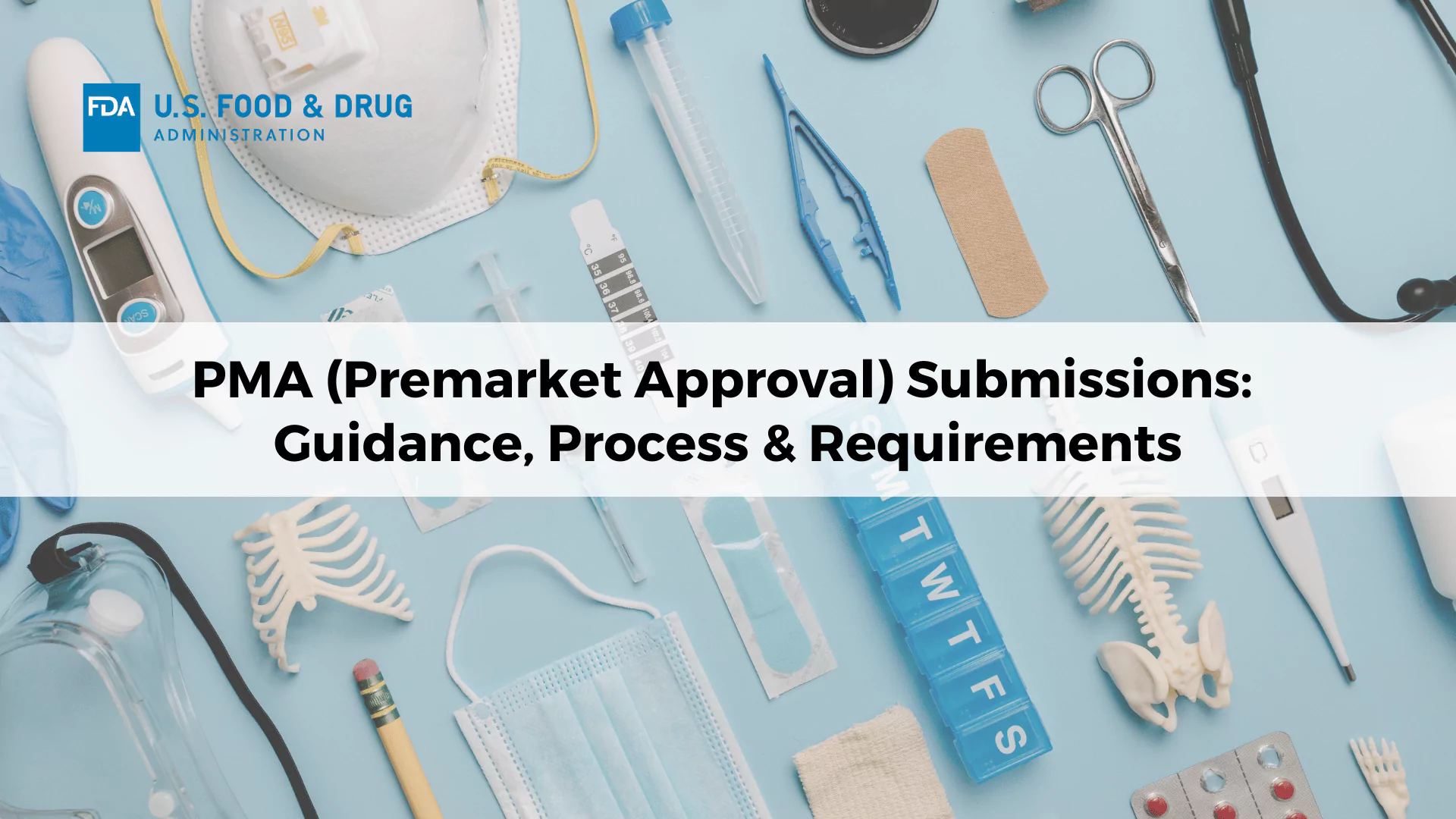 pma-premarket-approval-submissions-guidance-process-requirements-6655e79a321ca