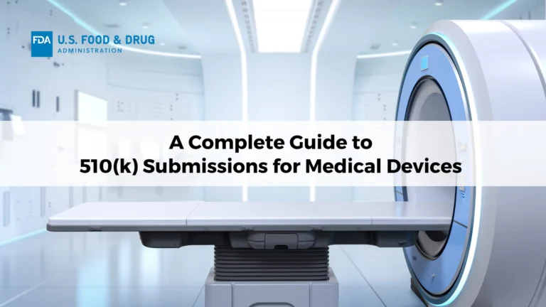 a-complete-guide-to-510k-submissions-for-medical-devices-664f019321738